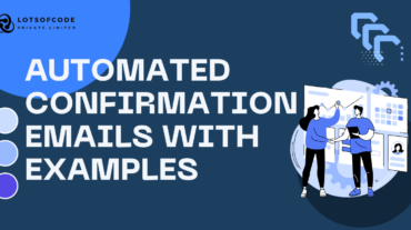 Automated Confirmation Emails with Examples
