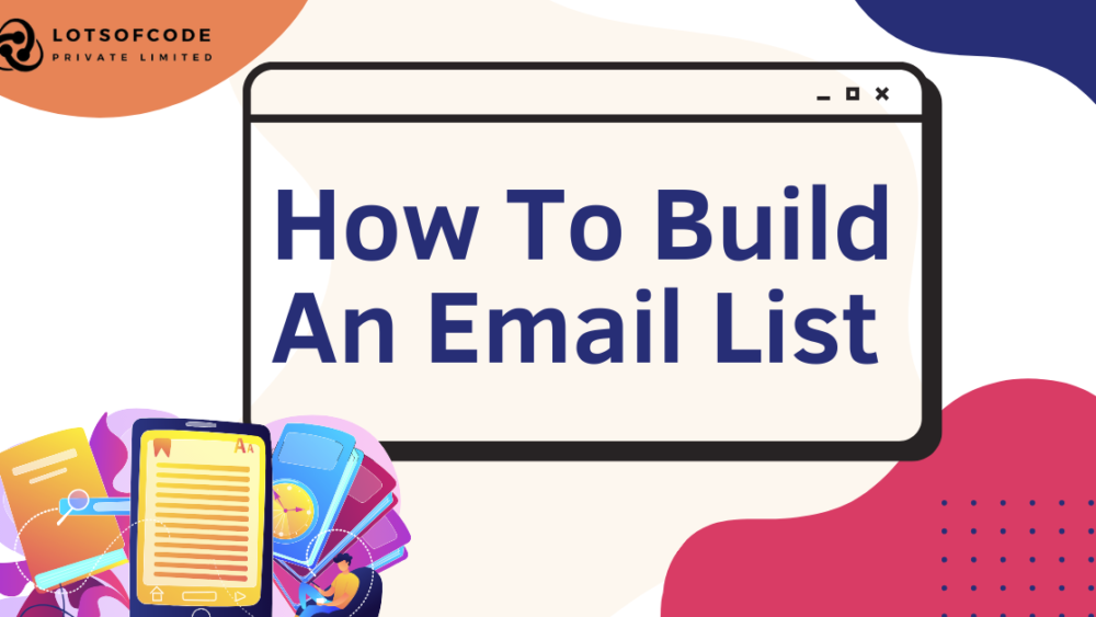 How To Build An Email List