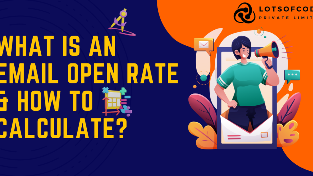 What is an Email Open Rate For and How to Calculate It