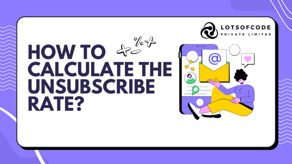 how to calculate the unsubscribe rate