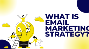 what is email marketing startegy?