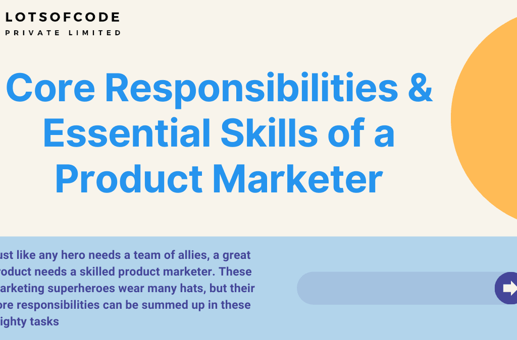 Responsibilities and skill of a product marketer