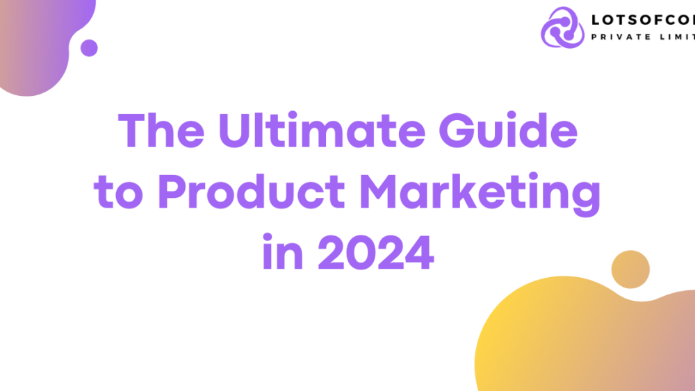 The guide to Product Marketing